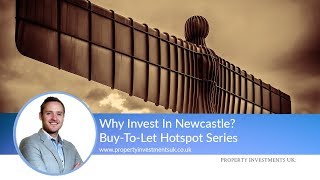 Where To Invest In Newcastle  BuyToLet Hotspots [upl. by Harimas150]