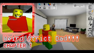 Weird Strict Dad RP Part 1  Roblox [upl. by Ahsitra12]