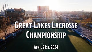 Great Lakes Lacrosse Championship 42124 [upl. by Ikcim]