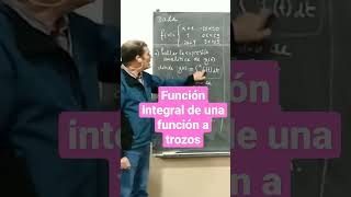 Función integral de una función a trozos matematica6pi matemática calculo universidad [upl. by Ailel348]