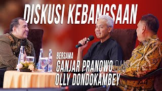 DISKUSI KEBANGSAAN BERSAMA GANJAR PRANOWO amp OLLY DONDOKAMBEY [upl. by Neile5]