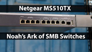 Netgear MS510TX Review a Funky Noahs Ark of a Switch [upl. by Allerus]