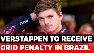 Verstappen to receive penalty for Sao Paulo Grand Prix  GPFans F1 News [upl. by Weber]