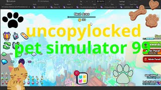 uncopylocked pet simulator 99 scripted [upl. by Nareht]