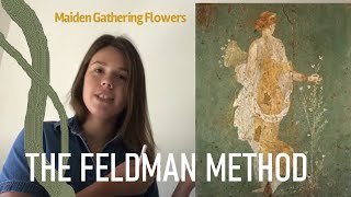 ART HISTORY  The Feldman Method  a mini presentation on maiden gathering flowers [upl. by Eiramait650]