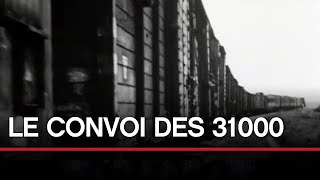 De Compiègne à Auschwitz  le convoi des 31 000  Toute lHistoire [upl. by Ytsenoh]