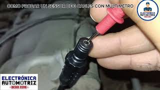 COMO PROBAR SENSORES DE 3 CABLES CON MULTIMETRO [upl. by Shayna]