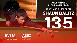 Shaun Dalitzs 135 Total Clearance  Lance Pannell 2024 Tournament High Break [upl. by Sirrom]