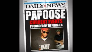 Papoose quotCurrent Eventsquot Produced by DJ Premier [upl. by Holcman]