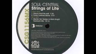 Soul Central  A1  Strings Of Life Danny Krivit ReEdit [upl. by Scherle]