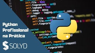 Curso Python Profissional na Prática Solyd [upl. by Esiouqrut744]