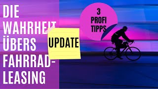 Die Wahrheit übers Fahrradleasing  3 ProfiTipps Wie du finanziell am meisten profitierst [upl. by Nauwaj139]