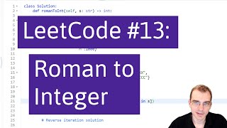 Python Programming Practice LeetCode 13  Roman to Integer [upl. by Notsud]