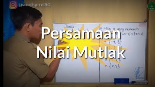 Persamaan Nilai Mutlak Kelas 10 [upl. by Anrapa]