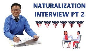 US Citizenship Interview 2020 Part 2 [upl. by Hallsy]