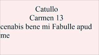 Lettura Metrica Catullo carmen 13 cenabis bene mi fabulle apud me [upl. by Hattie]