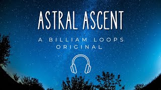 Astral Ascent [upl. by Lauritz]