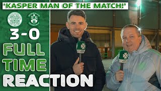 Celtic 30 Hibernian  KASPER MAN OF THE MATCH  FullTime Reaction [upl. by Nosemaj]