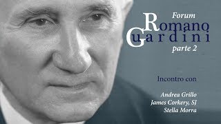 Romano Guardini  Parte 2 Andrea Grillo  James Corkery SJ  Stella Morra [upl. by Alysa]