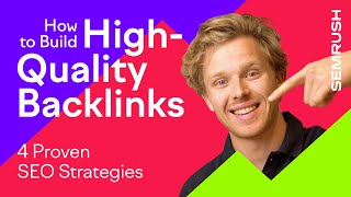 How to Build HighQuality Backlinks 4 Proven SEO Strategies [upl. by Mourant885]