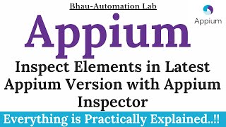 Inspect elements in latest Appium version using Appium Inspector  Bhau Automation Lab [upl. by Adaiha]