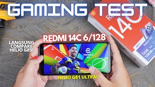 Beneran Ini DOWNGRADE😱 GAMING TEST Redmi 14C 6128 Indonesia TES PERFROMA HELIO G81 ULTRA [upl. by Gonzales416]