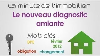 Le nouveau diagnostic amiante la minute de limmobilier [upl. by Artap]