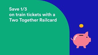 Digital Two Together Railcard from Trainline [upl. by Keenan]