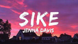 Sike  Jenna Davis  Lyrics Video [upl. by Issor177]