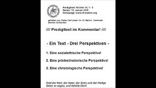 Predigt vom 10012016 Ein Text Drei Perspektiven [upl. by Nylzaj]