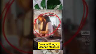 Deanna Wong at Meanne Mendrez deannawong deannawonglatestupdate [upl. by Ahseinat]