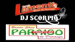 Banda Lamento Show De Durango y Paraiso Tropical De Durango Mix [upl. by Riddle]