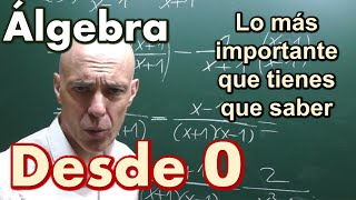 ÁLGEBRA desde cero Lo más importante y básico resumido en una clase [upl. by Akimal]