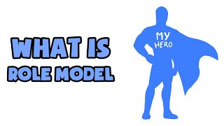 What is Role Model  Explained in 2 min [upl. by Tann]