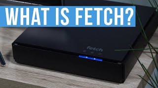 What is Fetch Fetch TV Box explained [upl. by Ived]