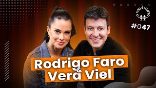 Rodrigo Faro amp Vera Viel  O Pod É Nosso 47 [upl. by Edgar575]