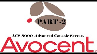 Avocent ACS 8000 Advanced Console Servers  INTRODUCTION PART 2 [upl. by Budde]