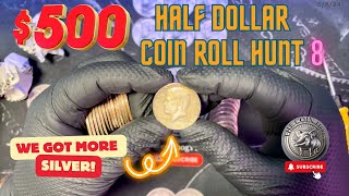 We Got More Silver 500 Half Dollar Hunt 8 [upl. by Rosita]