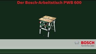 Bosch stellt vor Arbeitstisch PWB 600 [upl. by Siari]