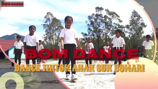 BOM DANCEDance Tiktok Terbaru Anak SDK Bomari Asli Keren👍😉 [upl. by Anawad770]