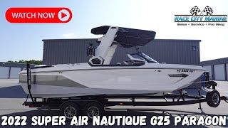 2022 Super Air Nautique G25 Paragon Walkaround and Review [upl. by Vieva]