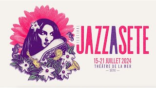 Jazz A Sète 2024 – Teaser [upl. by Kimberli]