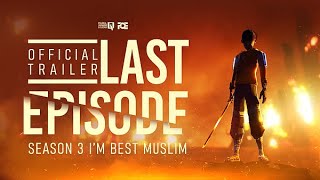 Im Best Muslim Season 3 Last Episode Trailer [upl. by Karol]