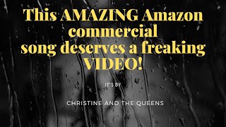 AMAZING Amazon Commercial Song by Christine amp The Queens [upl. by Ititrefen900]