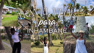 TRAVEL VLOG Uma Viagem Para InhambaneVlog🫀✨ [upl. by Marni]