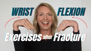 Top 5 WRIST FLEXION Exercises after a Fracture [upl. by Attikram551]