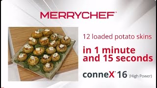 Merrychef conneX  12 Potato skins in 1 minute 15 secs [upl. by Atnwahs]