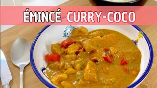 ÉMINCÉ DE POULET AU CURRYCOCO La recette qui rendra heureux votre mari 🍛🍚🍗 [upl. by Wakeen]