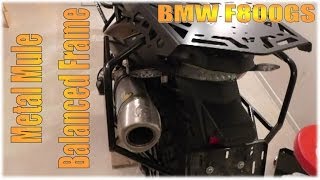 Metal Mule Balanced Frame  BMW F800GS [upl. by Servais]