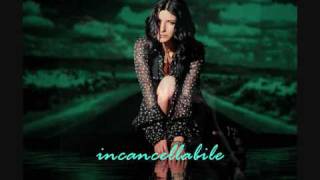 Laura Pausini  Incancellabile con testo [upl. by Oironoh114]